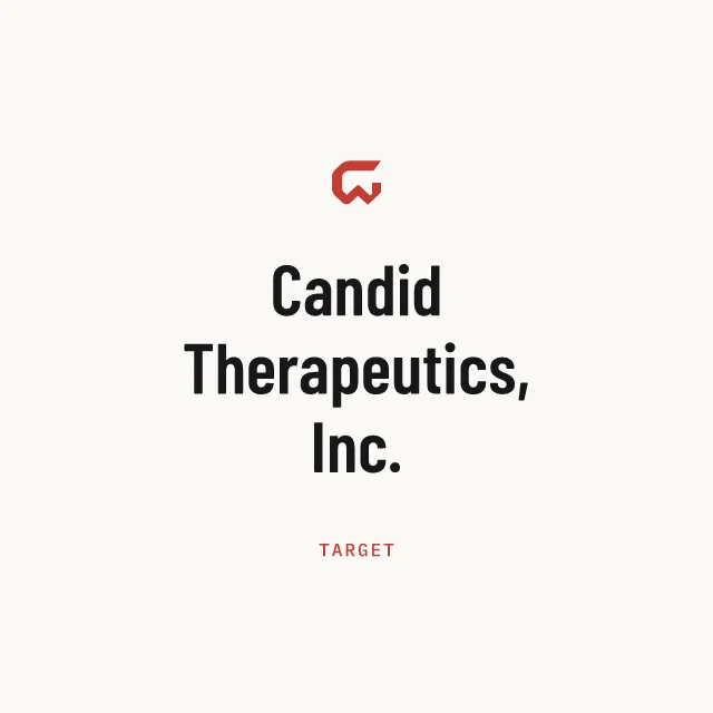 Target: Candid Therapeutics, Inc.