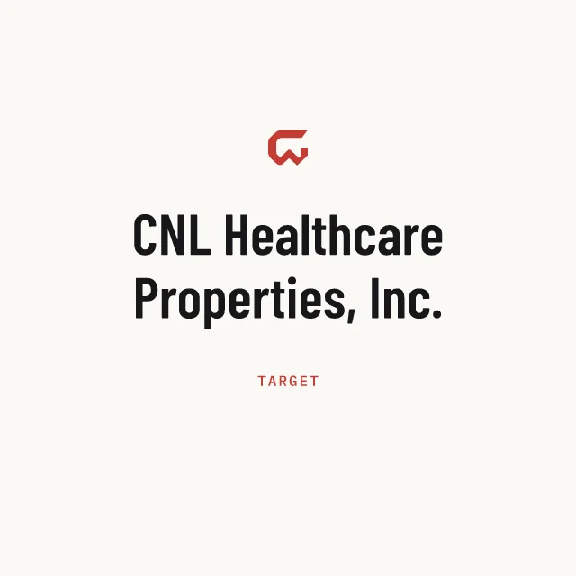 Target: CNL Healthcare Properties, Inc.