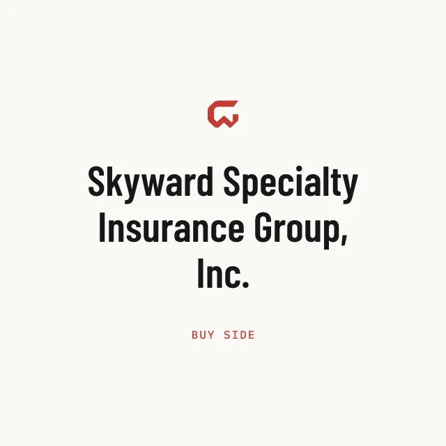 Buy side: Skyward Specialty Insurance Group, Inc.