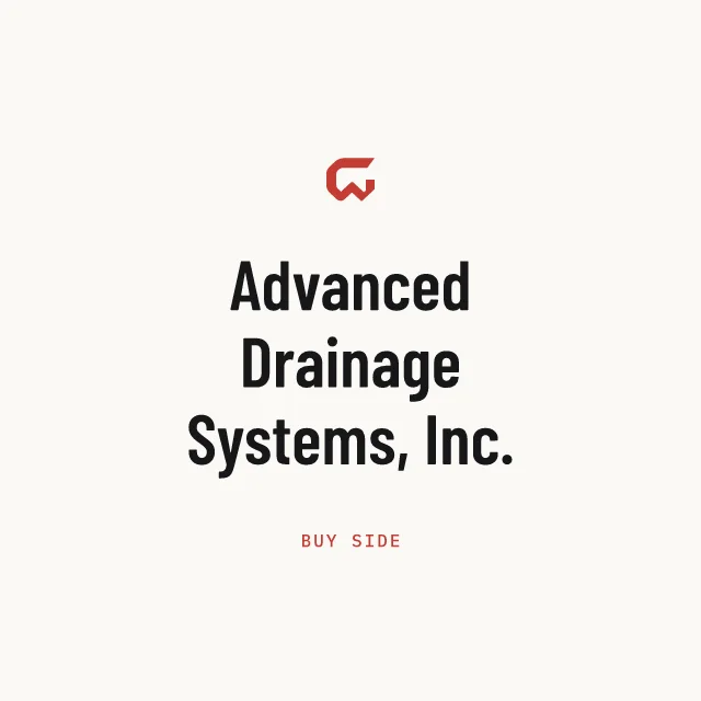 Buy side: Advanced Drainage Systems, Inc.