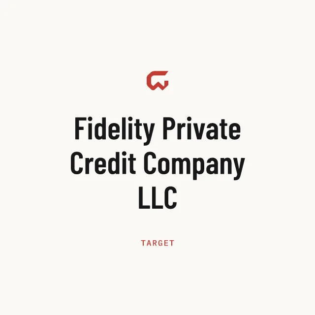 Target: Fidelity Private Credit Company LLC