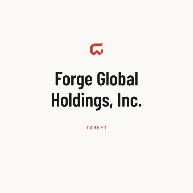 Target: Forge Global Holdings, Inc.