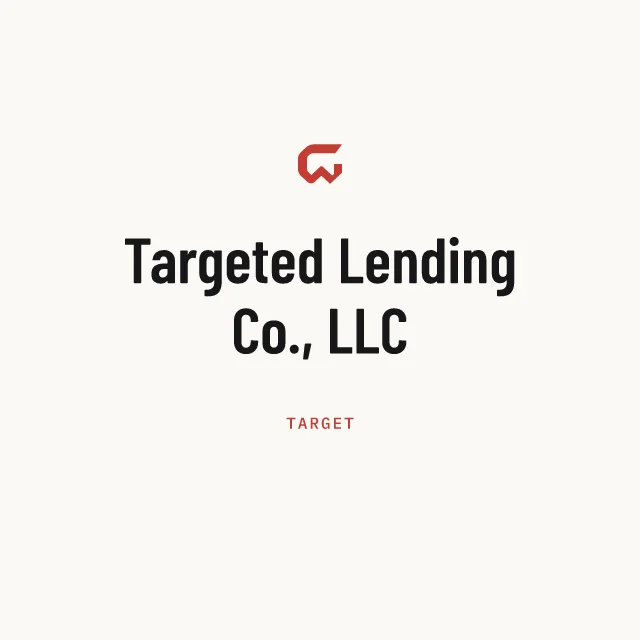 Target: Targeted Lending Co., LLC