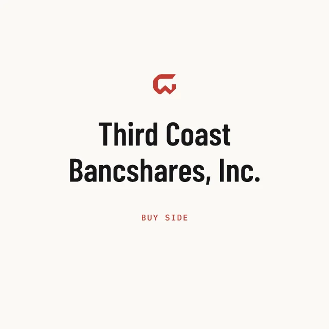Buy side: Third Coast Bancshares, Inc.