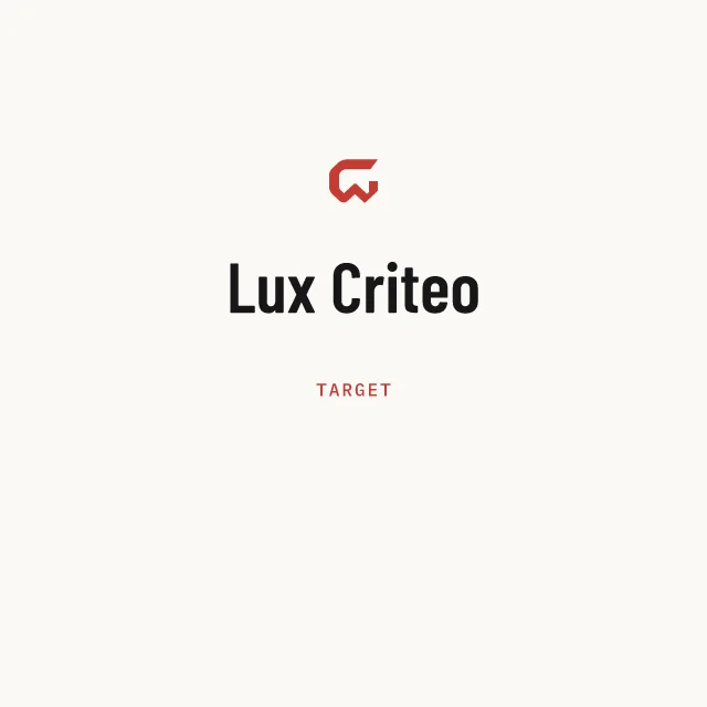 Target: Lux Criteo