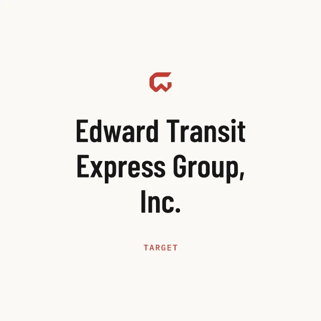 Target: Edward Transit Express Group, Inc.