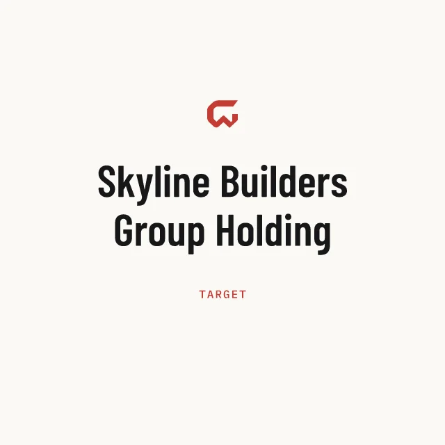 Target: Skyline Builders Group Holding