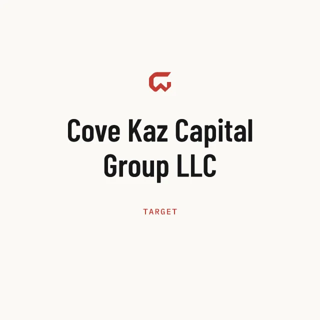 Target: Cove Kaz Capital Group LLC