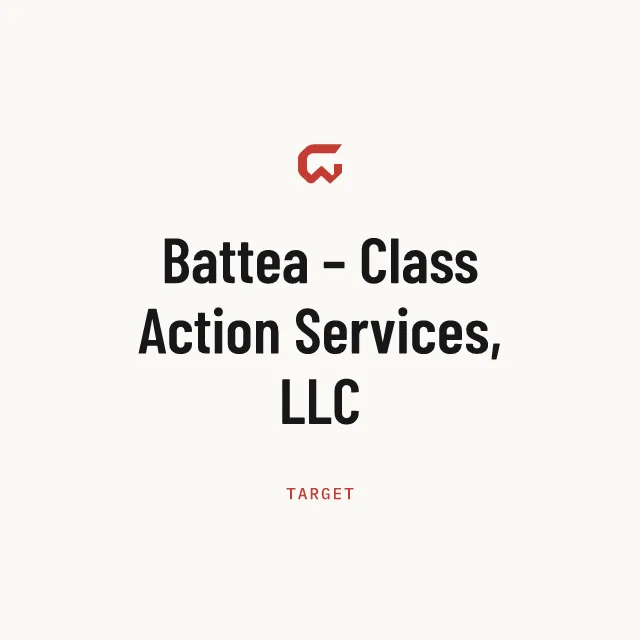 Target: Battea – Class Action Services, LLC