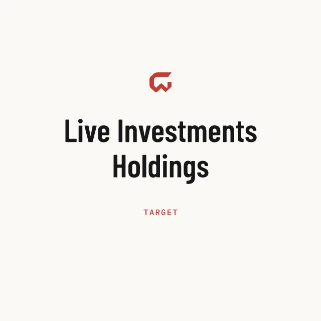 Target: Live Investments Holdings