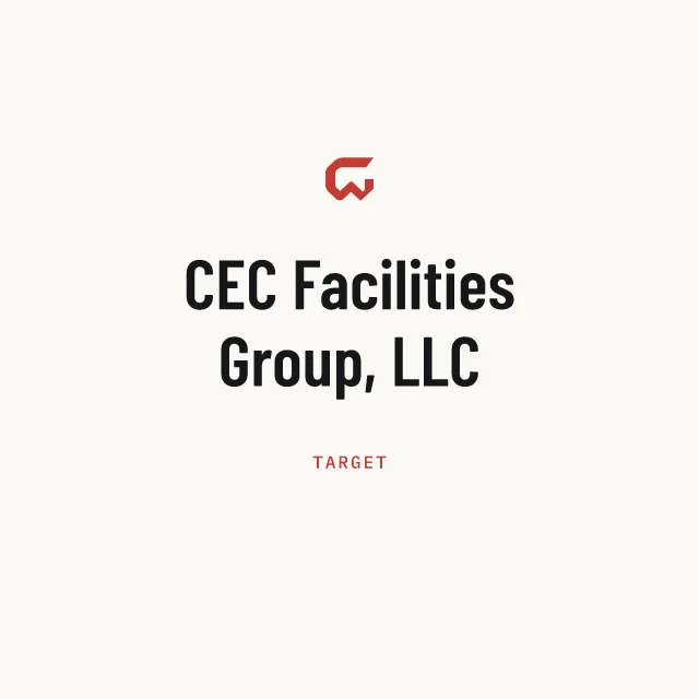 Target: CEC Facilities Group, LLC