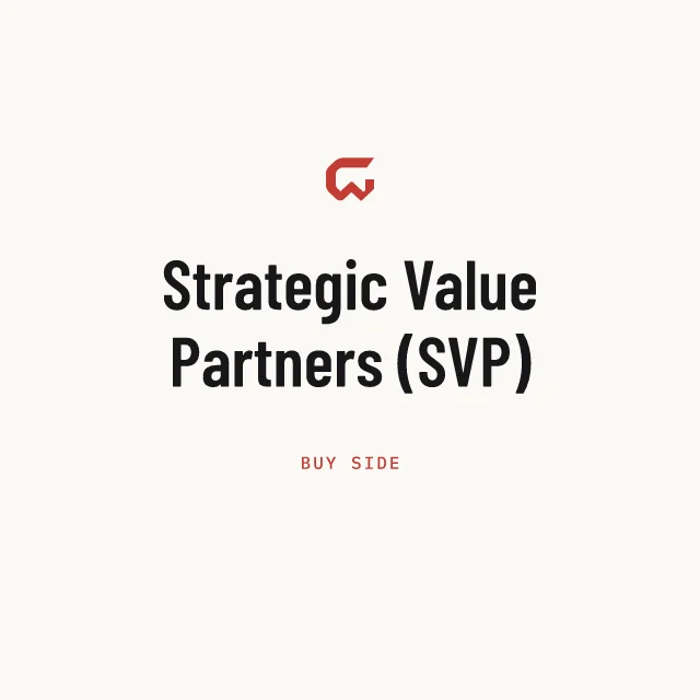 Buy side: Strategic Value Partners (SVP)