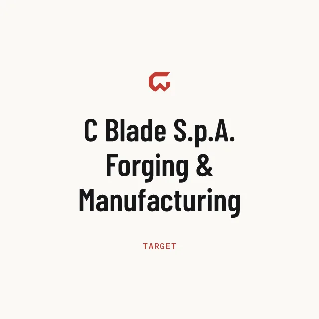 Target: C Blade S.p.A. Forging & Manufacturing