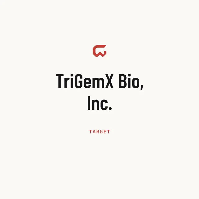 Target: TriGemX Bio, Inc.