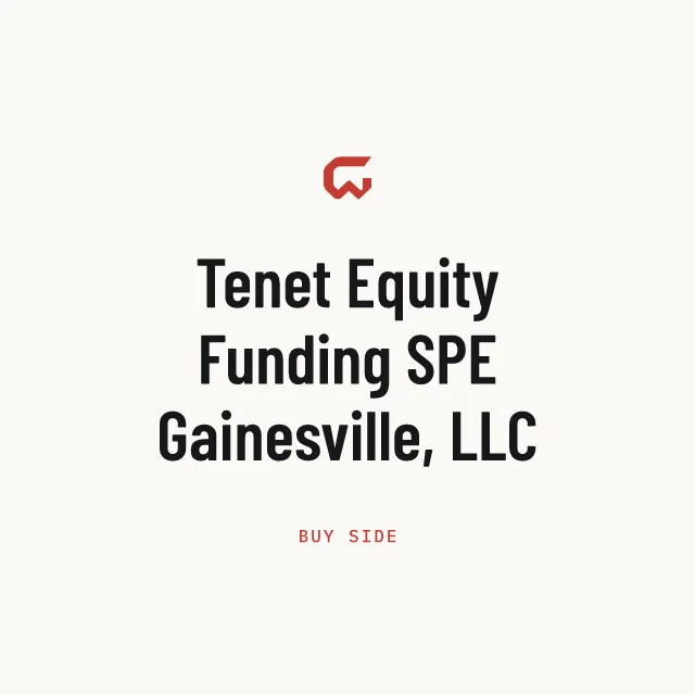Buy side: Tenet Equity Funding SPE Gainesville, LLC