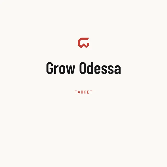 Target: Grow Odessa