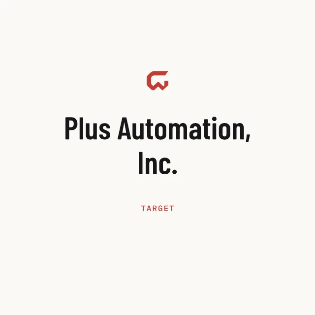 Target: Plus Automation, Inc.
