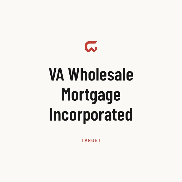 Target: VA Wholesale Mortgage Incorporated