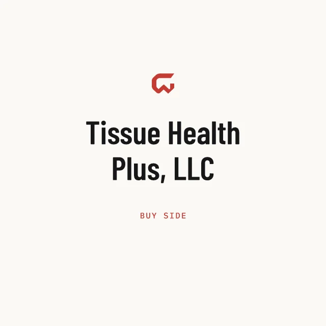 Buy side: Tissue Health Plus, LLC