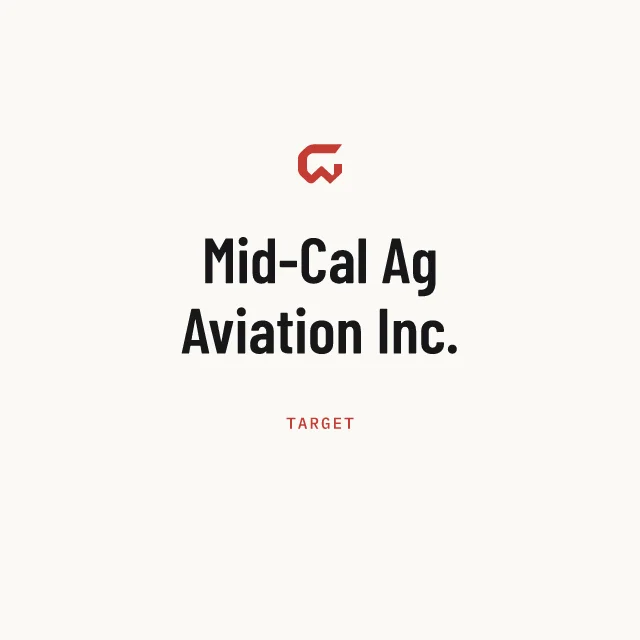 Target: Mid-Cal Ag Aviation Inc.