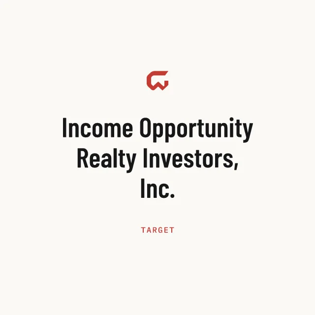 Target: Income Opportunity Realty Investors, Inc.