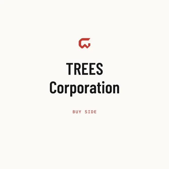 Buy side: TREES Corporation