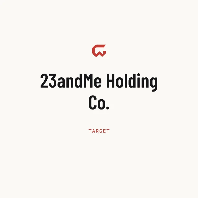 Target: 23andMe Holding Co.