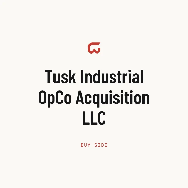 Buy side: Tusk Industrial OpCo Acquisition LLC