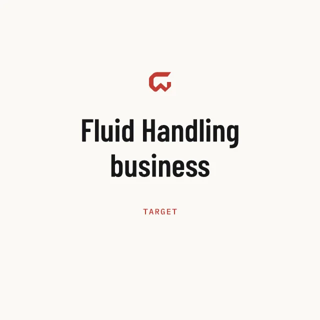 Target: Fluid Handling business