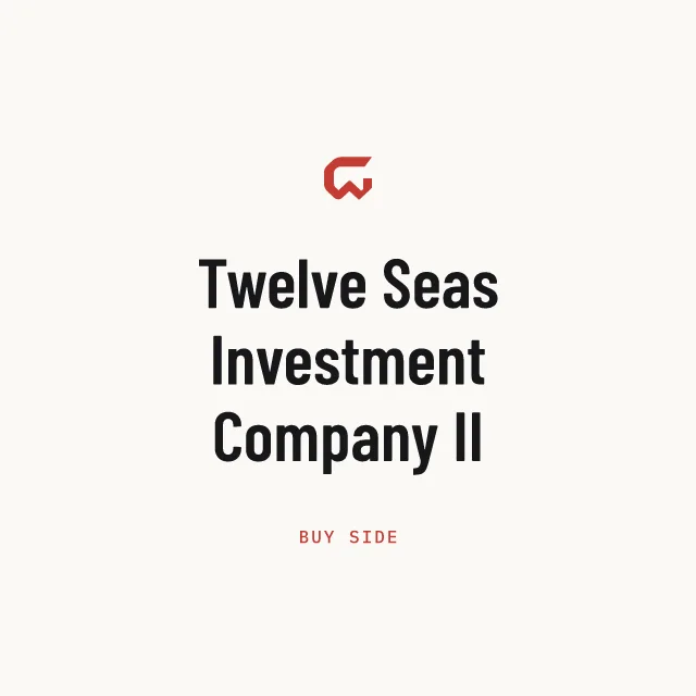Buy side: Twelve Seas Investment Company II