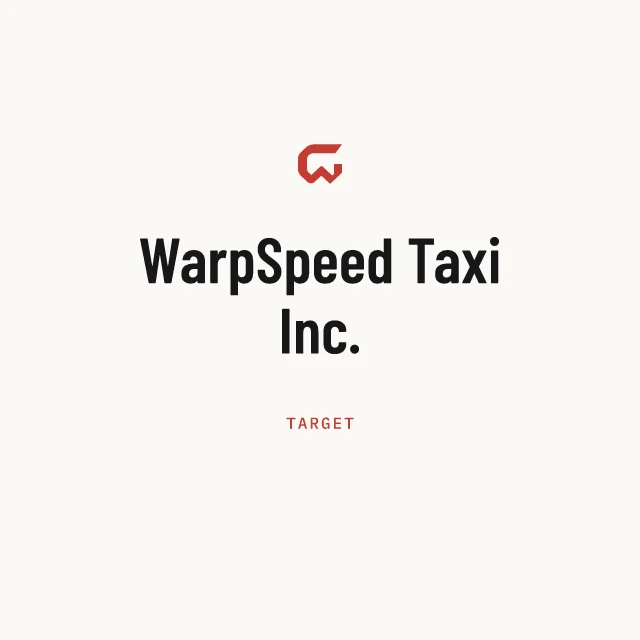 Target: WarpSpeed Taxi Inc.