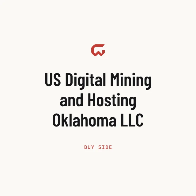 Buy side: US Digital Mining and Hosting Oklahoma LLC