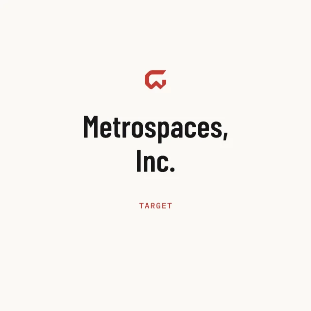 Target: Metrospaces, Inc.