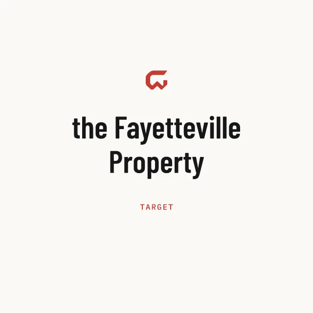 Target: the Fayetteville Property