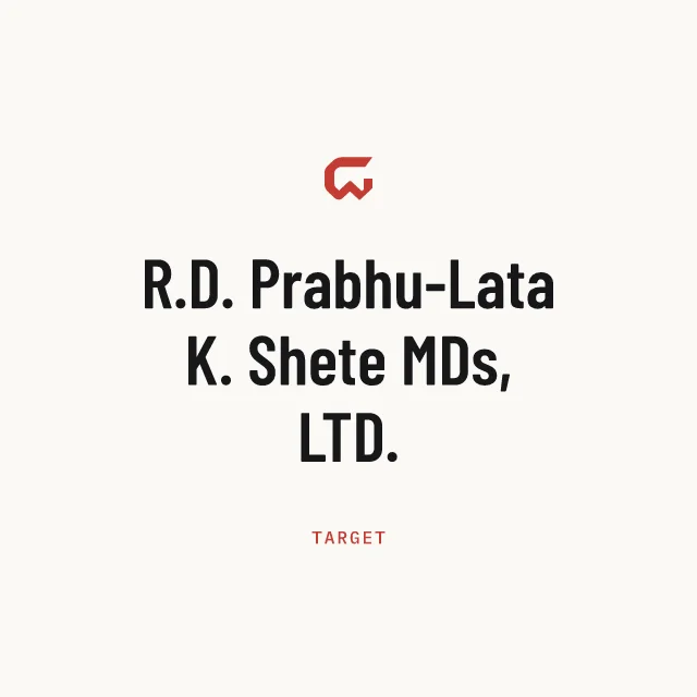 Target: R.D. Prabhu-Lata K. Shete MDs, LTD.