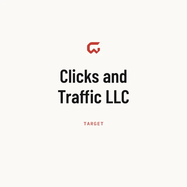 Target: Clicks and Traffic LLC