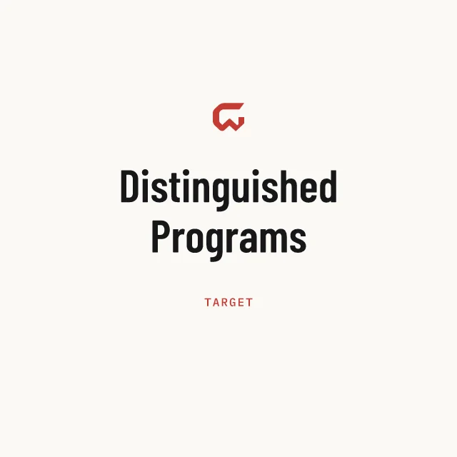 Target: Distinguished Programs
