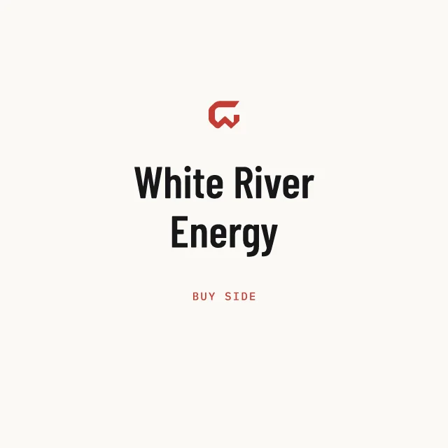 Buy side: White River Energy