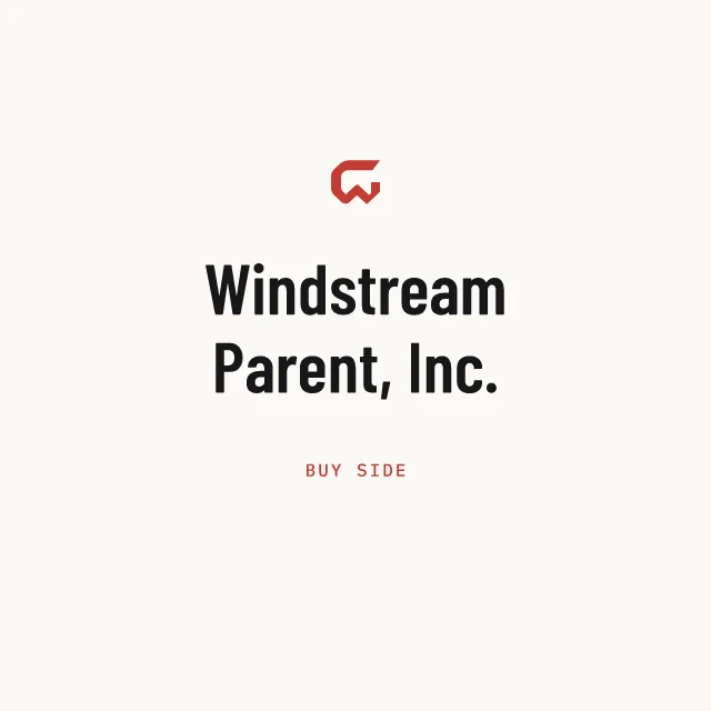 Buy side: Windstream Parent, Inc.