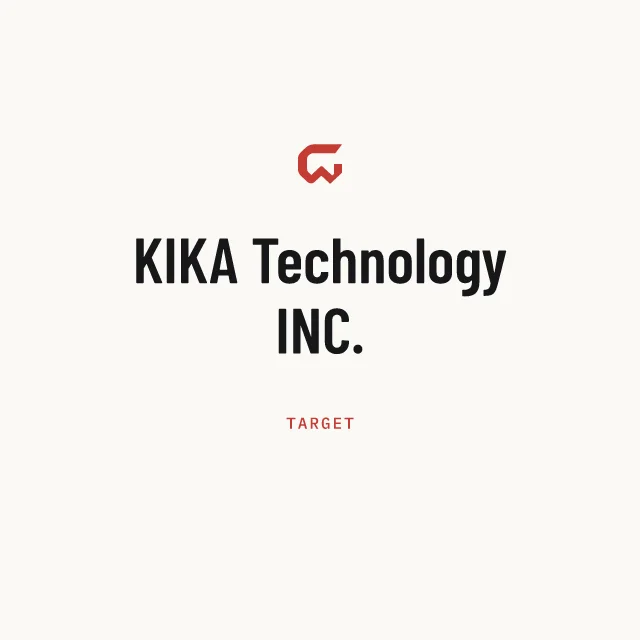 Target: KIKA Technology INC.