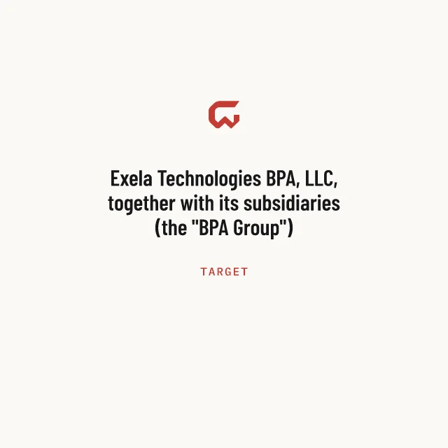 Target: Exela Technologies BPA, LLC, together with its subsidiaries (the "BPA Group")
