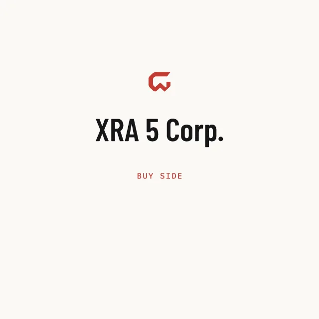 Buy side: XRA 5 Corp.